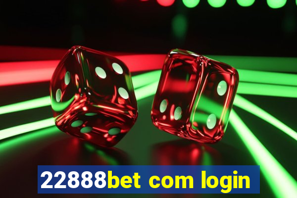 22888bet com login